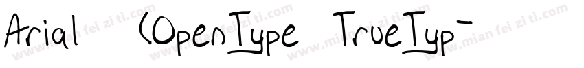 Arial 粗体(OpenType  TrueTyp字体转换